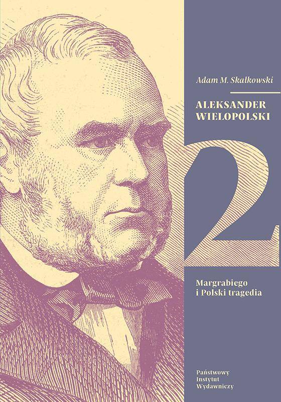 Aleksander Wielopolski, t. 1 i 2 